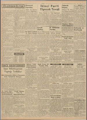  No. 21 Garsonli tından ba : — Bire, viski ile soda, konyak gt- tirin, Yalnız kâtip efendiye söyleyin, rezerve doloptan...