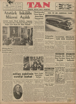    16 HAZİRAN 1942 SEKİZİNCİ YIL — Ni Atatürk İn Müzesi İstanbul Şehri, E İSTANBUL: Ankara caddesi No, 102 TELGRAF: TAN,...