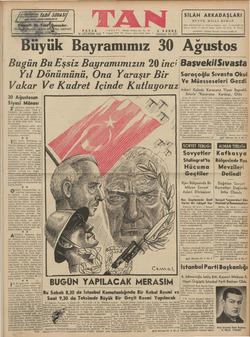    | » b üyü k Bayr Bugün Bu Eşsiz PAZAR TA NEVİ İstanbul Anxaa Cad, Ne, 30 AĞUSTOS 1942 * Teleret: TAN İST. Telefon: 24310,