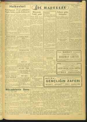    wa acağız! arı teh Mİ ŞUBAT 1944. Jalkevlerinin ri 0 Bu her tarafın- yıldönümüdür an «Halkevler yi pie rdun ve odalarında |