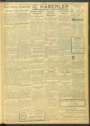      4 7 HAZİRAN 1944 TANIN ai Gelse açıld Ver ve —— voplar lan sual ukte tı zabıt hülâsaları okund -İ cetseye ei verildi. 4 .