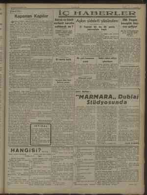    etti zlar 1914 Şimdilik : Kapanan Kapılar kurken, tüylerim diken di- | lunabilecek ii çok senii — t 'ena bir tes: TANİN...