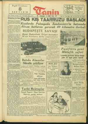    SAHIF Bugün Gazetemiz EDİR Adres: Cağaloğlu, Türbedar So. No. 18 İSTANBUL , Telefon: 22477 14 OCAK 1945 © Sene: 36 — Sayı: