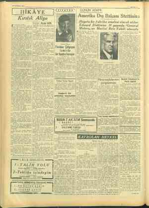    İLHİKÂYE ,16 HAZİRAN 1945 SAYFA: 4 TİYATR EY “GÜNÜN ADAMI: Amerika Dış Bakanı Stettinius Hayata bir fabrika amelesi olarak
