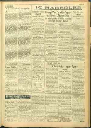  , 30 HAZİRAN 1945 ŞİMDİLİK: iÇ HABERI ER Keşke aldanmış olsaydım! A“ aağıdaki satırları düni kuru zetelerden birinden a...