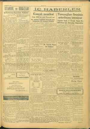    3 AĞUSTOS 1945 NANİN SAYFA: “ SM v BNUM| iç HABERLER arlık ; > Kauçuk meselesi Tereyağları firesinin Elde 300 ton stok...
