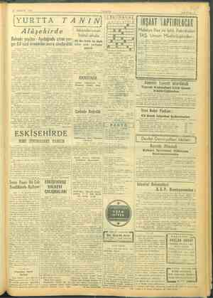    O tak tevziine başlanacağı öğrenilmistir. 21 AĞUSTOS 1945 TA NİN SAYFA: 7 İYURTTA TANIN) “ Alâşehirde. Bahadır yaylâsı -