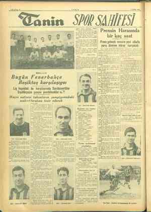    SAYFA: 8 TANIN 7 EKİM 1945 <Ganin 320P SAAİFISİ , Beşiktaş on biri Bugün Fenerbalçe Beşiktaş karşılaşıyo Lig başındaki bu