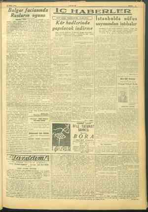    22. EKİM, 1945 Bulgar faciasında Ra oyunu hakiki bir Kardeşlik ve kom- olsaydı, yahut İstambelof Türklerle dost geçinmek