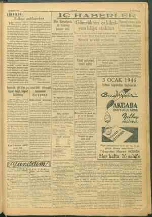    — > ARALIK 1945 ŞİMDİLİK: Yılbaşı e me yor. Yeni yılı ge ye bizde e kök sa aşladı. Hattâ diy lr ii, > ie harb iri içinde