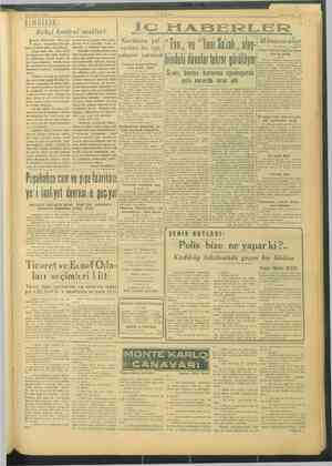    14 NİSAN 1946 ŞİMDİLİK: Bekçi konğyol saatleri Toprak Mahsulleri ilân bekçisi bazan ediyor. Pazarlıkla Si tane 1 yangını