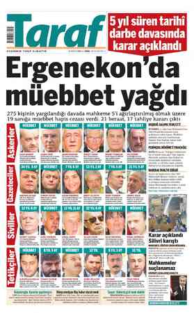    araf DÜŞÜNMEK TARAF OLMAKTIR 6 AĞUSTOS 2013 SAL SOKRŞ / rok AŞ FİYAT Ergenekon'da müebbet yağdı 275 kişinin yargılandığı