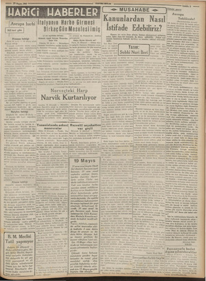    Mayıs 1940 — Fransız tebliği | Paris 18 (aâ): — 18 mayıs sabah Fransız tebliği: Fransada muharebe dünkü tebliğ- de...