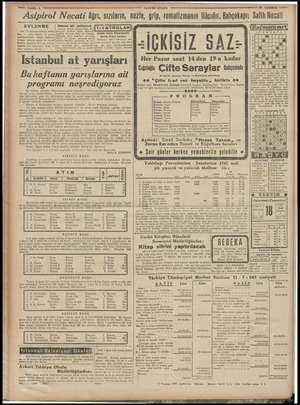  —;Rıldıo 4 'l'ASVİRI swaıı nı-muz—-—s Asıpırol Necati Aarı. sızıların. nezle grip, Tomatizmanın ilâcıdır. Bahçakapı- Salıh