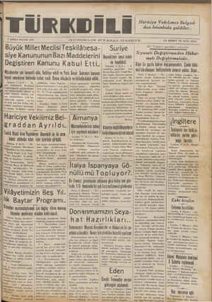  00 — Z 'ai ç TÜRKDİLİ 7 ŞUBAT PAZAR 1937 GÜNDELİK SİYASAL GAZETE 'Büyük Millet Meclisi Teşkilâtıesa- ' siye Kanununun Bazı