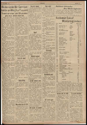  “023 MART 837 < Akdenizde Bir Gemiye saldıranMeçhulTayare Üç motörlü olan bu tayare, içinde 1200 yolcu bulunen gemiyi ansızın