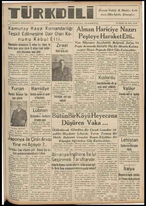 TÜRKDİLİ. 12 HAZİRAN CUMARTESİ 1937 S Ziraat Vekili B. Muhlis Erk- men Dün İstifa Etmıştır. GUNDELİK SİY'.ASAL GAZETE ON...