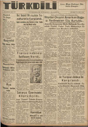    İ 21 "k—h* K TÜRKDİLİ 22 HAZİRAN SALI 1937 Atatürk Ve Doğu İlleri İstanbul, 21 (Radyo) l"'lıu— Umumi — mülettişi yanında