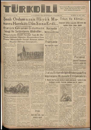  ÜRKDİLİ -3 22 ACU:TOS PAZAR 1937 H Şanlı Ordumuzu'n Büüyük Ma- navra Harekâtı DünSonaErdi.. Atatürk Kahraman Ordumuza...