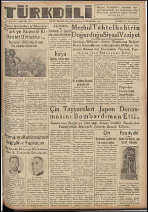  KDELİ 25 Acuuos ÇARŞAMBA 1937 x_* GÜNDELİR SİY.A’—“AL GAZETE Yunan Gazeteleri ve"Manavra: M ea Türkiye Kuvvetli Bir Devlet