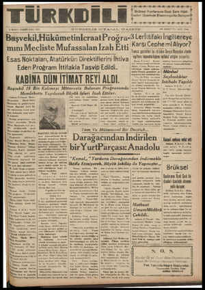  TÜRKDİLİ 9 İKINCİ TEŞRIN SALI 1937 Esas Noktaları, Atatürkün Direktiflerini İhtiva î —I a U * Brüksel Konferansı Uzak Şark