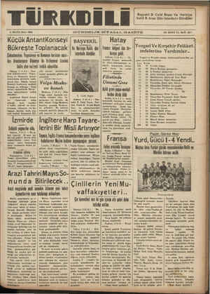    FTÜRKDİLIİI 3 MAYIS SALI 1938 Küçük AntantKonseyi Bükreşte Toplanacak Çokoslovakya, Yugoslarya ve Romanya hariciye nazır-