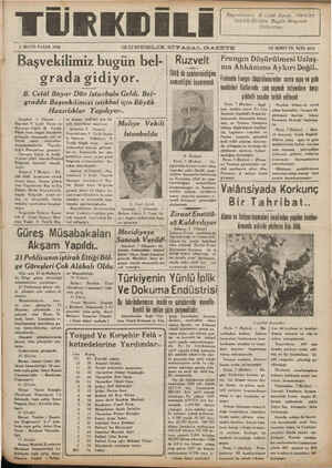    TÜRKDİLİ a MAYIS PAZAR 1938 Başvekilimiz B. Celâl Bayar, Hariciye Vekilile Birlikte Gidi; Bugün Belgrada yorlar....