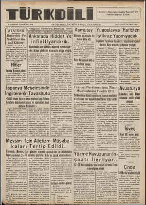  18 HAZİRAN CUMARTESİ 1938 GÜNDELİRK SIYA SA.L GAZETE ON ÜÇÜNCÜ YIL SAYI:*3911 ? ATATÜRK ? u———*îîlî:?ğî;;lîğ’;îâ'îıîeî;îîî?.'î.î'h;î'îe"..l Kamutay 'Yugoslavya Hariçten —e ! Başvekil Ve; Ankarada Hiddet Ve Witmis w ııııııııııııa-* İstikraz Yapmıyacak.. İ —ii AA Y)îlıîıiı:ıâîllğ’a £ infialUyandırdı. — et "".!fh'! ,m,'* | Vonedikte Yogaslayya Başvakıli B. Stoyadinoviçle italya - 