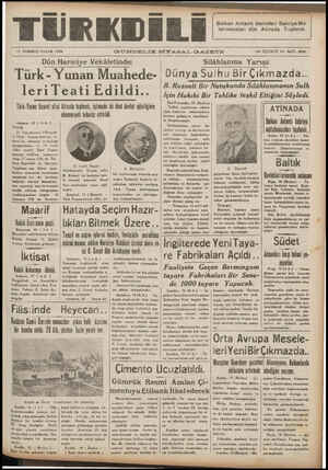  FTÜRKDİLE. Balkan Antantı deyletleri Bahriye Mü- tehassısları dün Atinada Toplandı. 17 TEMMUZ PAZAR 1938 G—UNDELIK SIY.ASAL