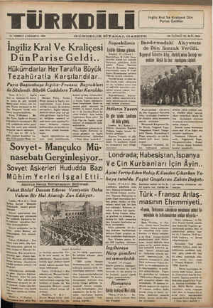    FÜRKDİLE -« 20 TEMMUZ ÇARŞAMBA 1938 GÜN'DELIK SİYASAL GAZE'I'E İngiliz Kral Ve Kraliçesi Dün Parise Geldi.. Hükümdarlar Her