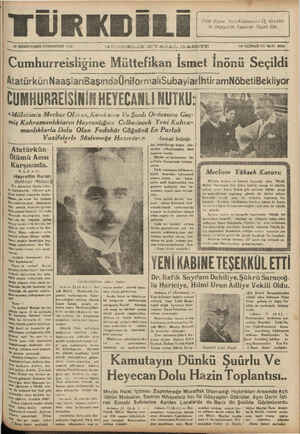 Cumhurreisliğine Müttefikan İsmet İnönü Seçildi AtaturkunNaaslarıBaşındaUnıfoımaiıSubaylarİhtıramNobetıBeklıyor ——— 