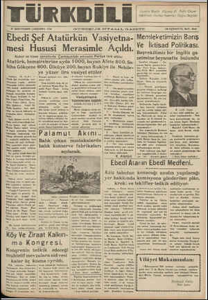  TÜR 30 İKİNCİTEŞRİN ÇARŞAMB Ebedi Şef Atatürkü A 1938 GÜNDELİKRK SİYASAL GAZETE n Vasiyetna-  Memleketimizin Barış - rir, v