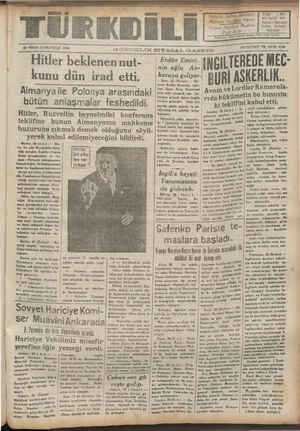   29 NİSAN CUMARTESİ 1939 Z —a aa aa a. Hitler beklenen nut- kunu dün irad etti. Alr_ı_1q_nya ile Polonya arasındaki bütün