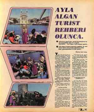  * Halla Sonu y ist 1, iİçinde b ilginç blr prog hazırladılar... Ayla Algan'ı turist rehberi yaptılar... * Ayla Algan...