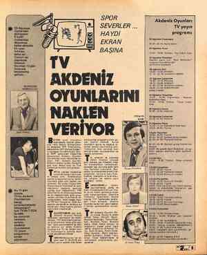  4 * 23 Ağustos Cumattesi gününden 6 Eylül " Cumartesi akşamına kadar ekranda 'bir spor fırtınası daha var... Cezayir'de...