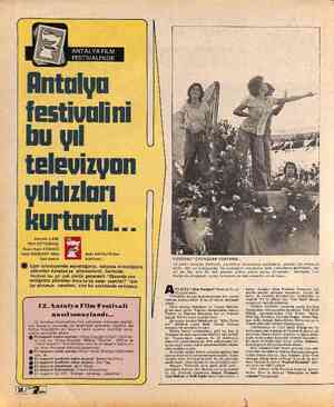  y Hulki BOZKURT (hha) FESTİVALİ'NDE Antalyu festivalini bu yıl televizyon yıldızları kurturdı. .. Bayram İLERİ vi Naci...