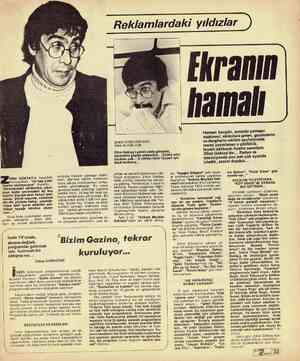  Ekranın hamalı » İHNİ GÖKTAY'la karşılıklı konuşurken, “On beş yıldır tiyatro sanatçısıyım” diyordu... “Ekranlardaki...