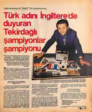  İngiliz radyosunun bir “Gedikli” Türk şampiyonu var... Sizlere bu sayfalarda meçhul bir şampiyonu tanıtacağız... Tekirdağlı