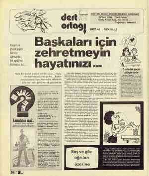  MEKTUPLARINIZI GÖNDERECEĞİNİZ ADRESİMİZ ; TV'de7 GÜN “Dert Ortağı” Molla Fenari Sok. No: 30-32 Cağaloğlu Istanbu! SEZAİ...