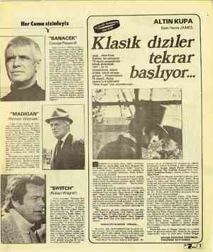  "MADİGAN” (Richard Widmark ) im Cuma akşamı ilk bölü- münü simiz “Madigan” adlı, polisiye dizide, başrolü sinemanın...