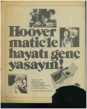  hayatı gencç Şasayın. Hoovermatic günü, gençlik günü.! Çamaşırla yıpranmayın. Hoovermatic yıkasın... siz vaktinizi...