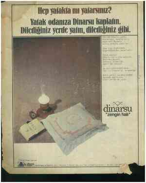  Hep yafakfa mı yafarsınız? Yatak odanıza Dinarsu kaplafın. lediğiniz yerde yatın, dilediğiniz gibi. Eskiden Dinarsu yoktu.