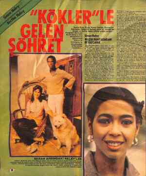  Pazartesi ekranının bu iki zenci yıldızı, servetlerini ve şöhretlerini “Kökler”in izlediğiniz ve izleyeceğiniz bölümlerine