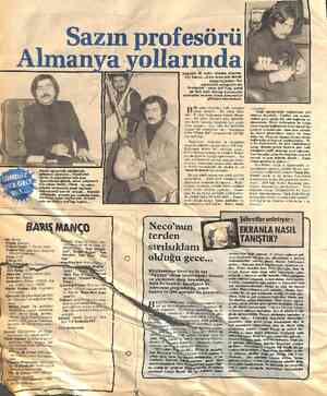  Sazın profesörü a yollarında Bütün uğraşı halk ıııüz'i_ğlınlziıı Devlet Konservatuvarı'nda genç öğrencilerini eğitmek, onları