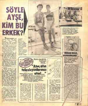  SÖYLE — ÂAY$ŞE, KİM BU ERKEK? SAHNELERIMIZIN çiçeği burnunda assolisti beş — ay  önce boşanmıştı organizatör eşinden... 24