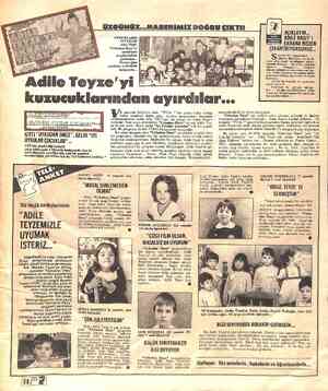  Adile Teyze'yi kuzucuklarından ayırdılar... çocukları çevresinde j COCUKLARIN SEVGİLİSİ Adile Naşit, *“Uykudan Önce”yi...