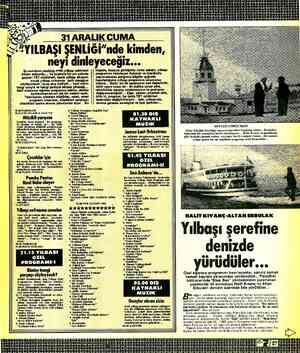  devam ediyordu. Ve koskoca bir yılı uykuda | geçiren TRT müdürleri, kesin yı",ıîl' yap S 31 ARALIK CUMA TİYILBAŞI ŞENLİĞİ”nde