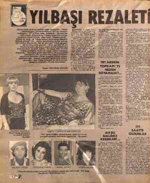  Geçen hafta yüzlerce mektup yağdı dergimize... Yılbaşı televizyonunu “fuçalamadığımız” için bizi kınayan mektuplar... TRT'yi