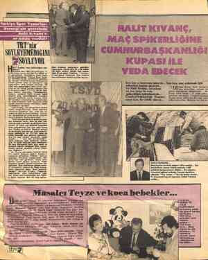  Zuyuyr — — ALİT Kıvanç, maç spike: ç liğini bırakma zamanımın geldiğine Z italıyor.” ç, maç spikerliğini nok:. inanıyorum.