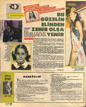  REKLAMLARDAKİ DÜNYA z v Türkiye'yi temsil edecek... olacağı aklında yoktu seçilmeden önce çekilmişti. Şu anda “Türkiye'nin en